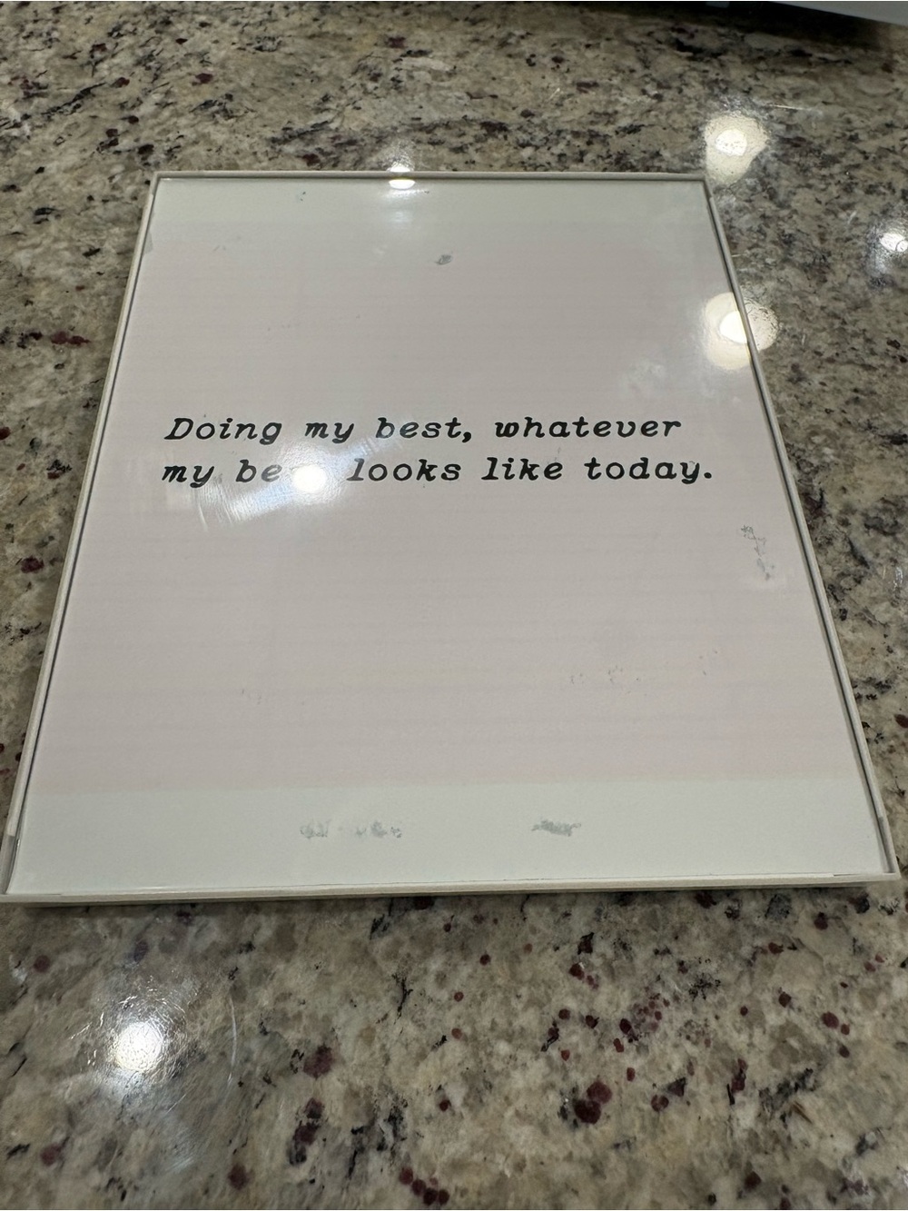 Framed picture of a quote